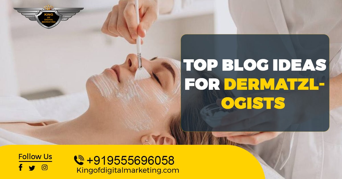 Dermatologists Blog Topics